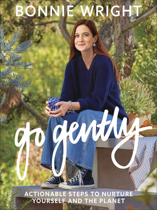 Title details for Go Gently by Bonnie Wright - Available